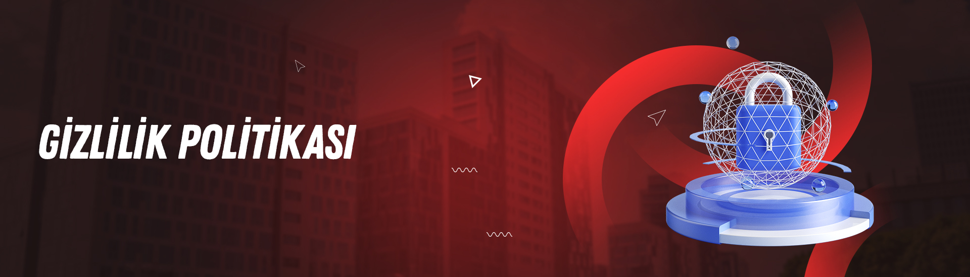 Gizlilik Politikası